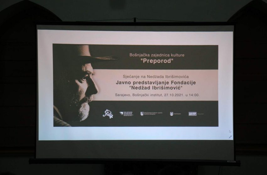  Afirmacija i zaštita djela velikog pisca: Osnovana Fondacija „Nedžad Ibrišimović“