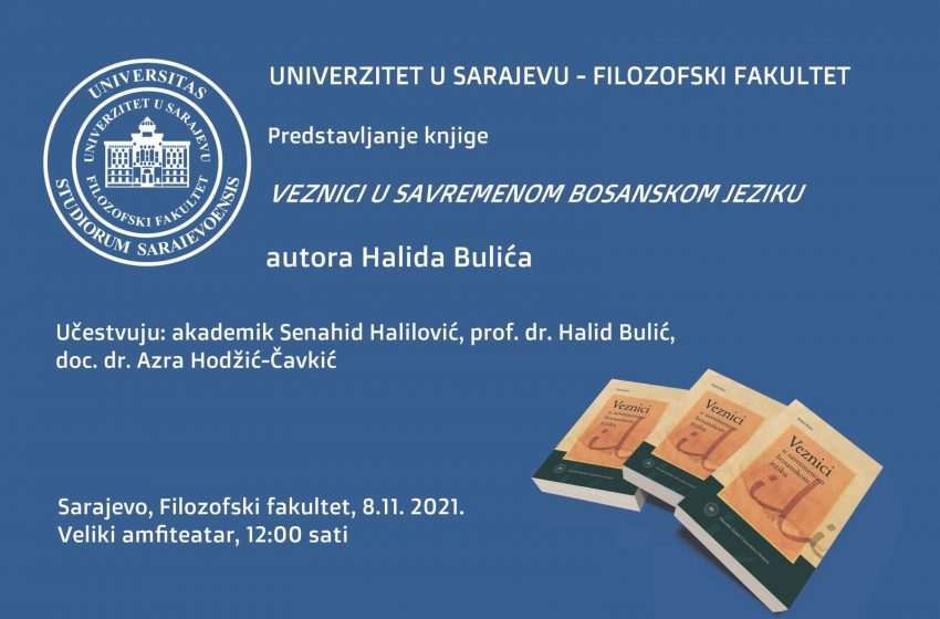  Predstavljanje knjige „Veznici u savremenom bosanskom jeziku“ prof. dr. Halida Bulića