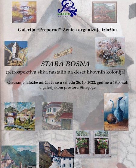  Najava izložbe slika „Stara Bosna“